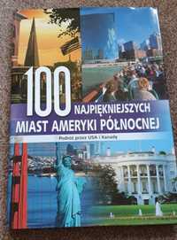 100 najpiękniejszych miast Ameryki Północnej