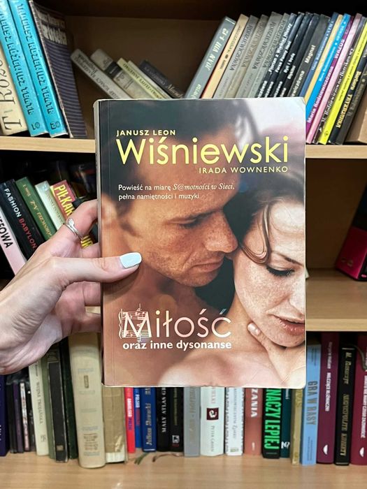Miłość oraz inne dysonanse Janusz Leon Wiśniewski
