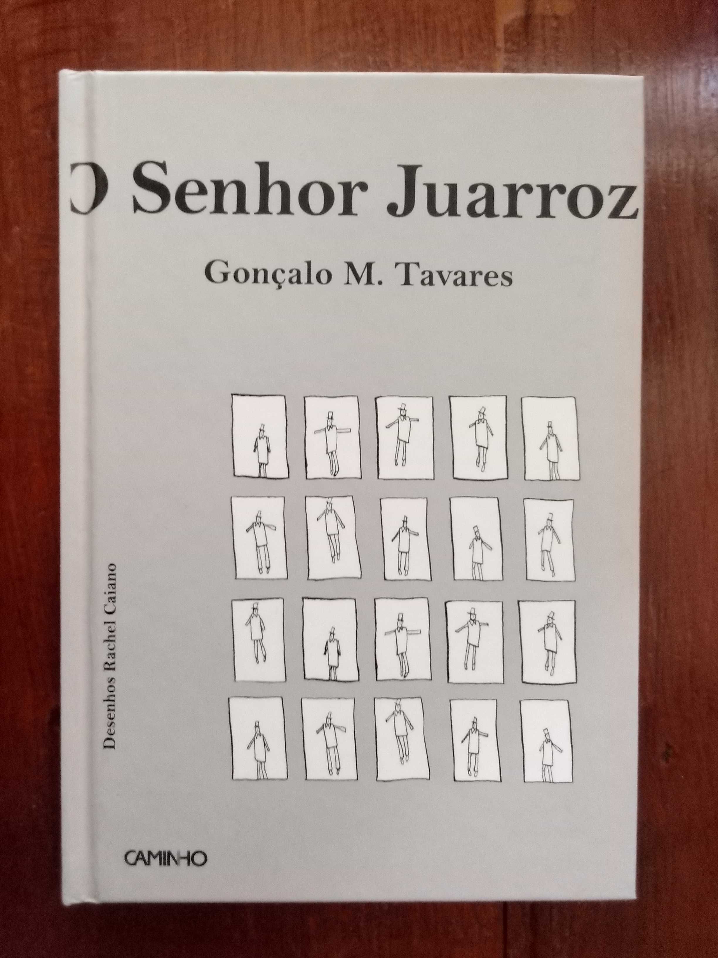 Gonçalo M. Tavares - O Senhor Juarroz [1.ª ed., autografado]