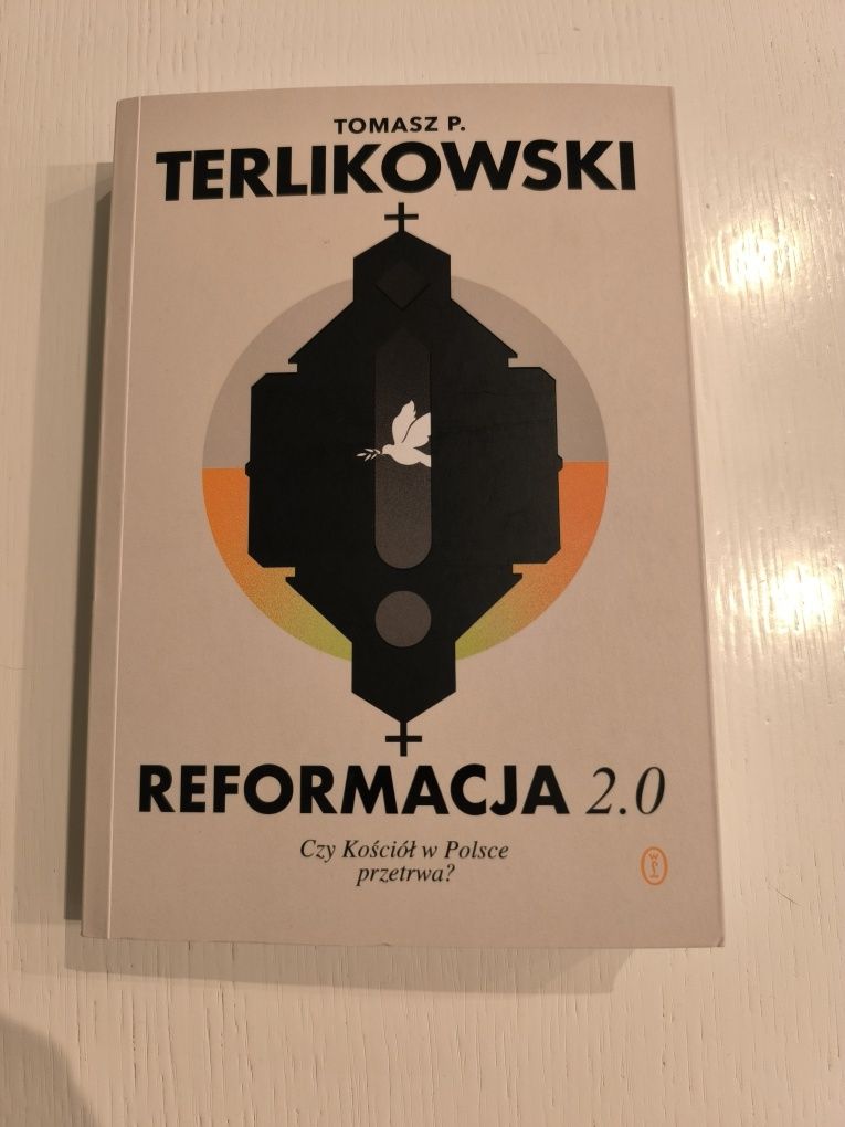 Książka Tomasz Terlikowski "Reformacja 2.0"