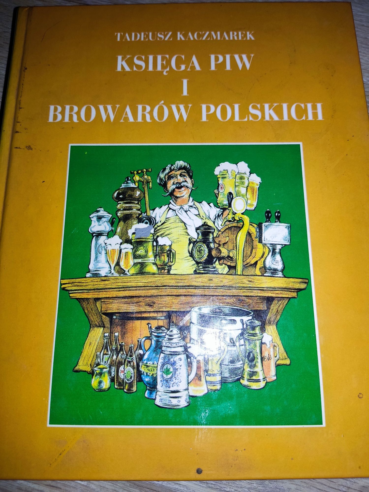 Księga piw i browarów polskich Tadeusz Kaczmarek