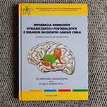 Integracja odruchów dynamicznych i posturalnych (Neurokinezjologia)