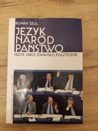 Język Jako Zjawisko Polityczne Roman Szul