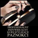 INTENSYWNY, INDYWIDUALNY 2 Dniowy Kurs Stylizacji Paznokci