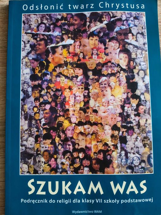 Podręcznik do religii klasa 7 "Szukam Was".