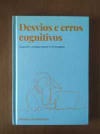 Coleção biblioteca de psicologia - Desvios e erros cognitivos