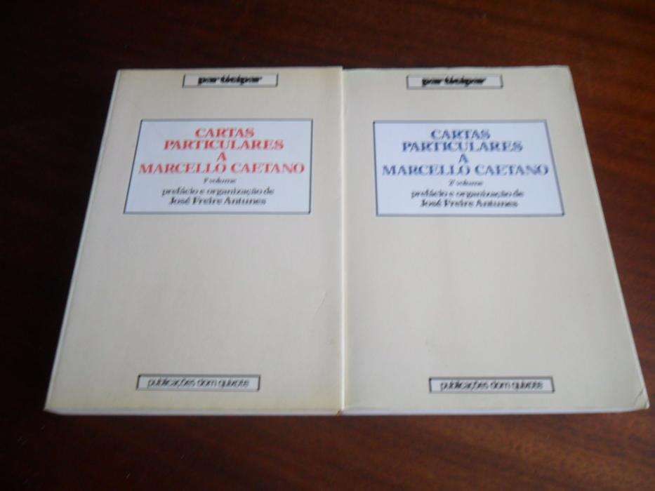 "Cartas Particulares a Marcello Caetano" de José Freire Antunes -2 Vol