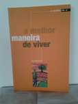 Livro A Melhor Maneira de Viver, Og Mandino