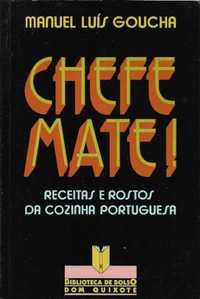 Chefe Mate!_Manuel Luís Goucha_Dom Quixote