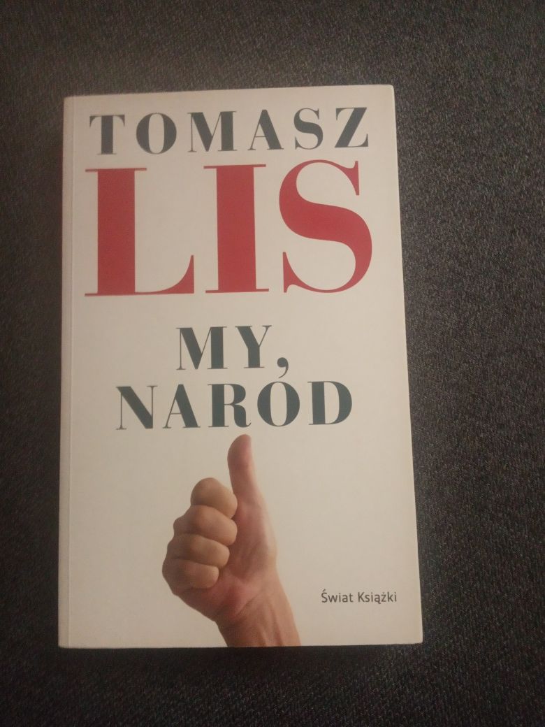 Tomasz Lis - My Naród nowa książka