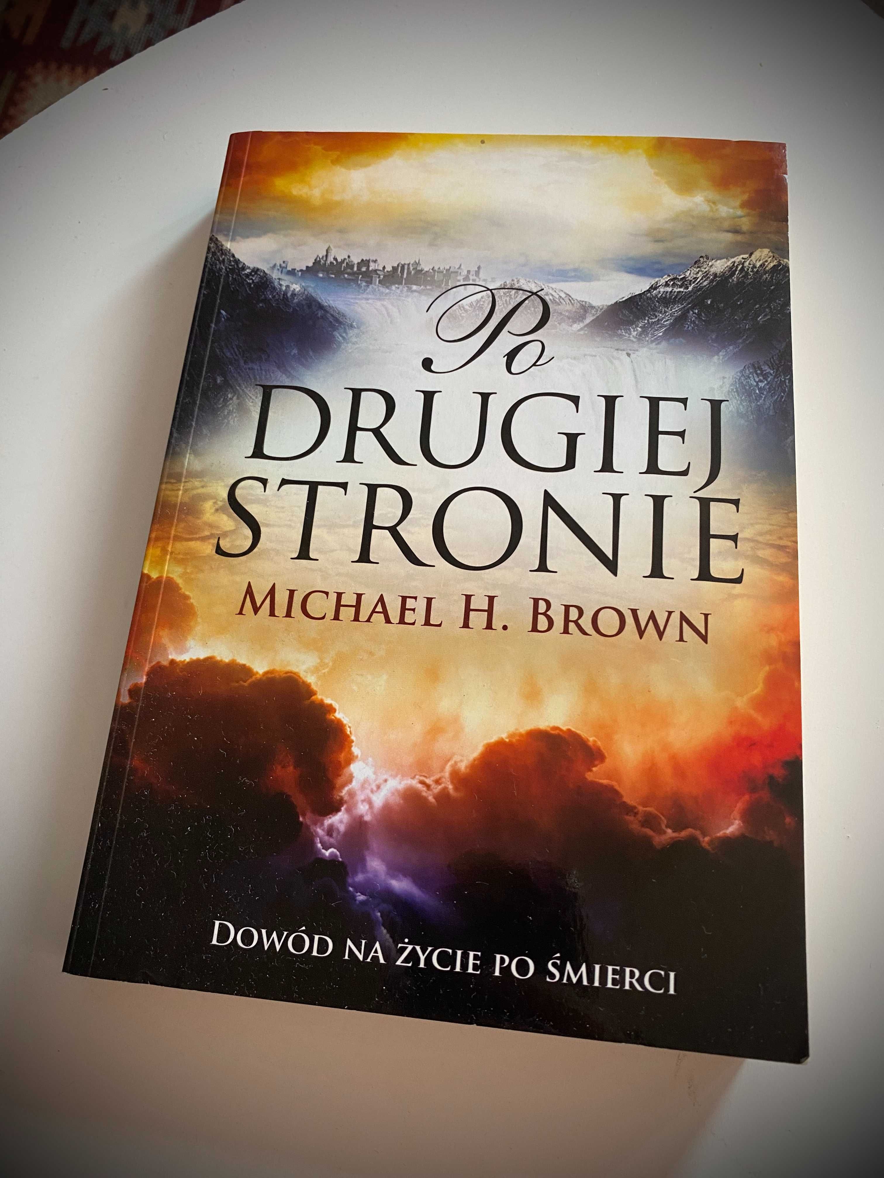 Po drugiej stronie - Michael H. Brown