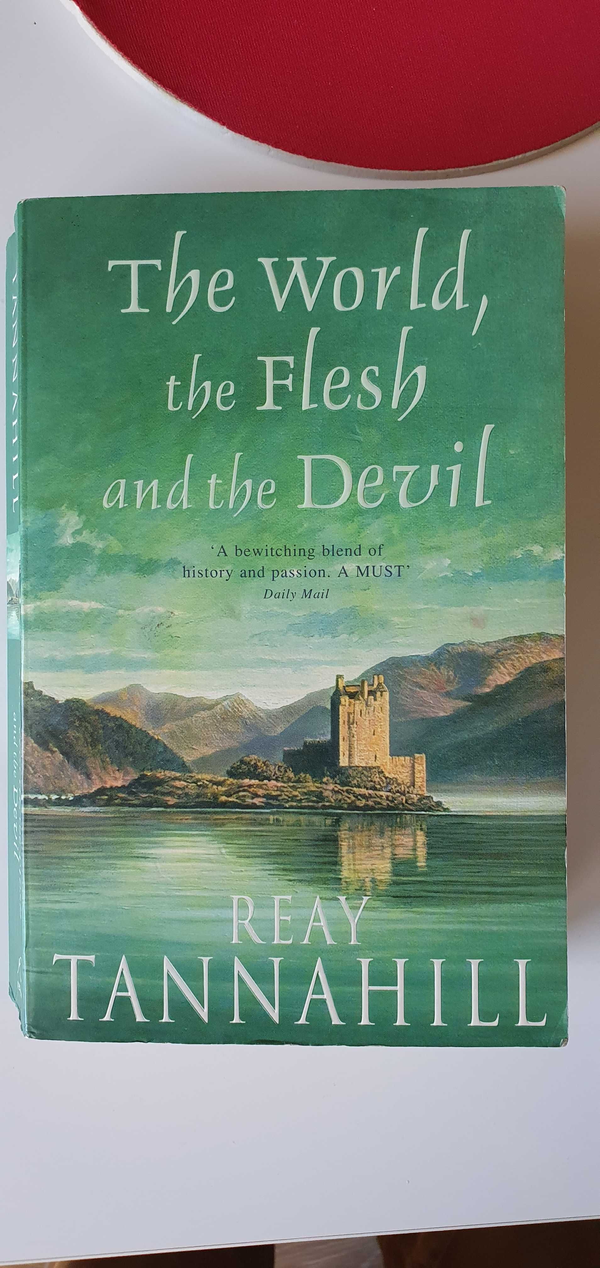 The World, the Flesh and the Devil, Reay Tannahill, po angielsku