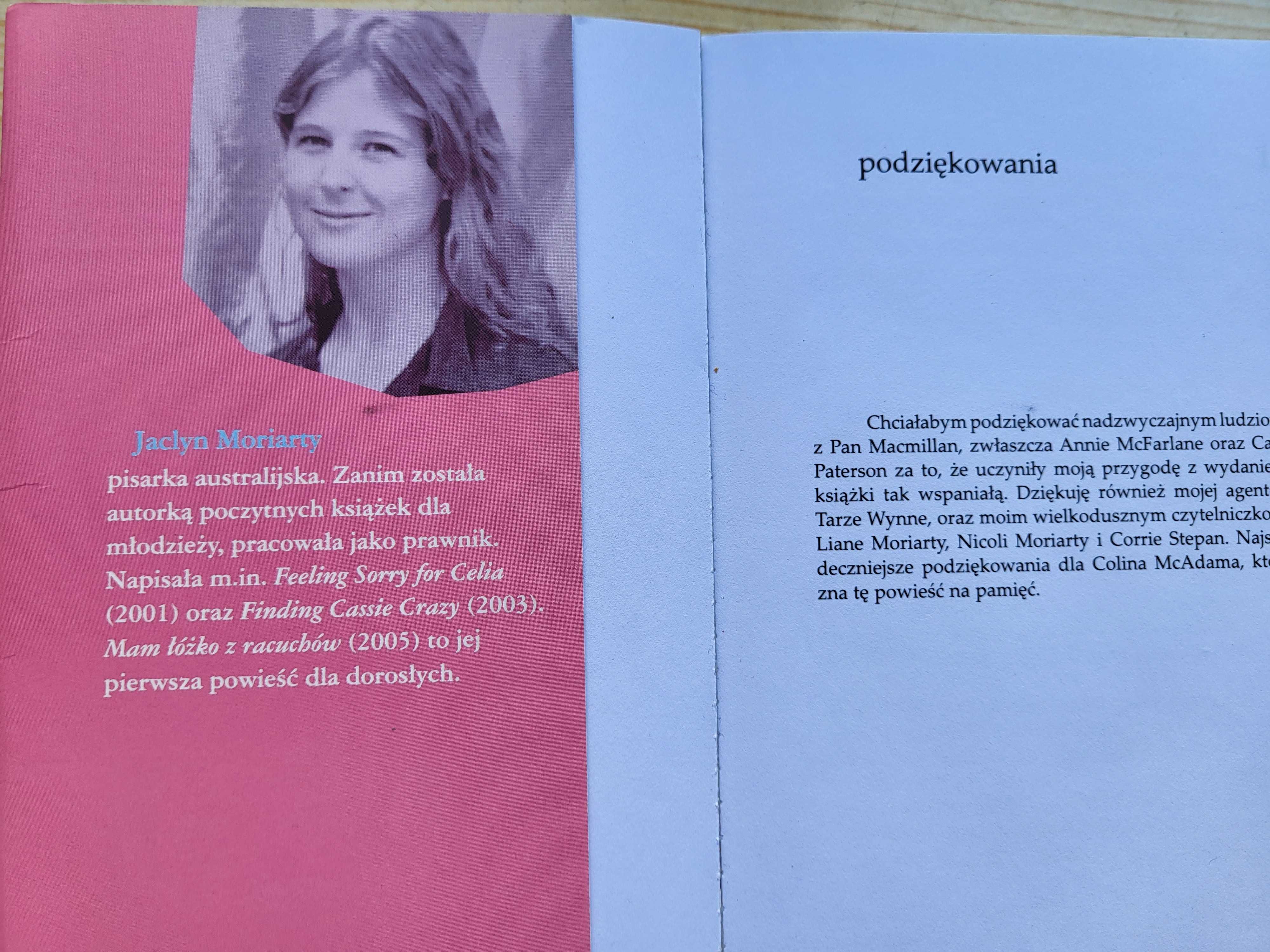 Jaclyn Moriarty "Mam łóżko z racuchów" - stan IDEALNY! - TANIO!