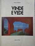 Vinde e vede – Dias de Melo