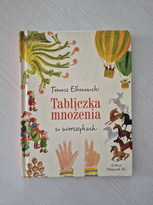 Książka Tabliczka mnożenia w wierszykach Tomasz Elbanowski