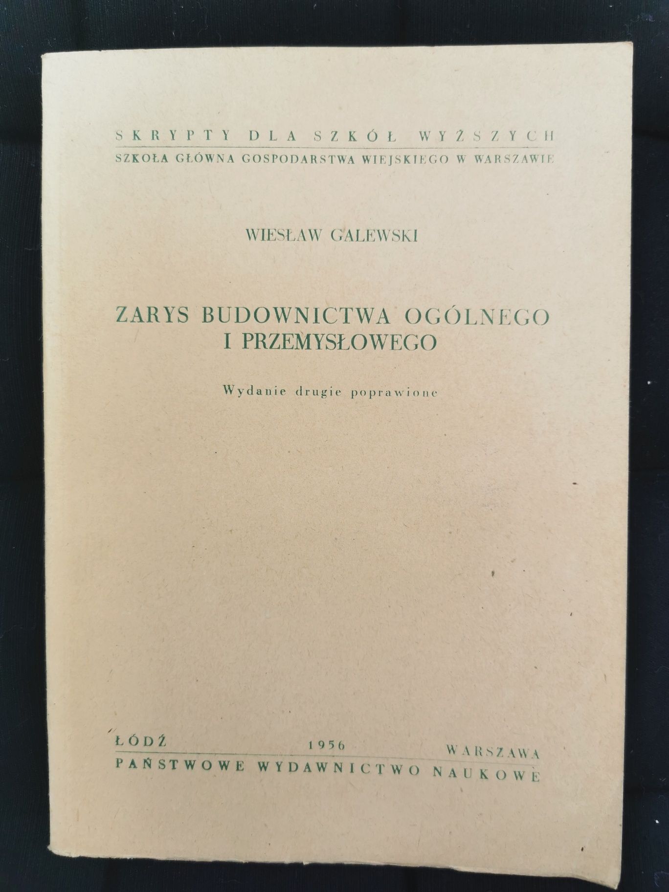 P5. Zarys budownictwa ogólnego i przemysłowego – Galewski, wyd. 1956