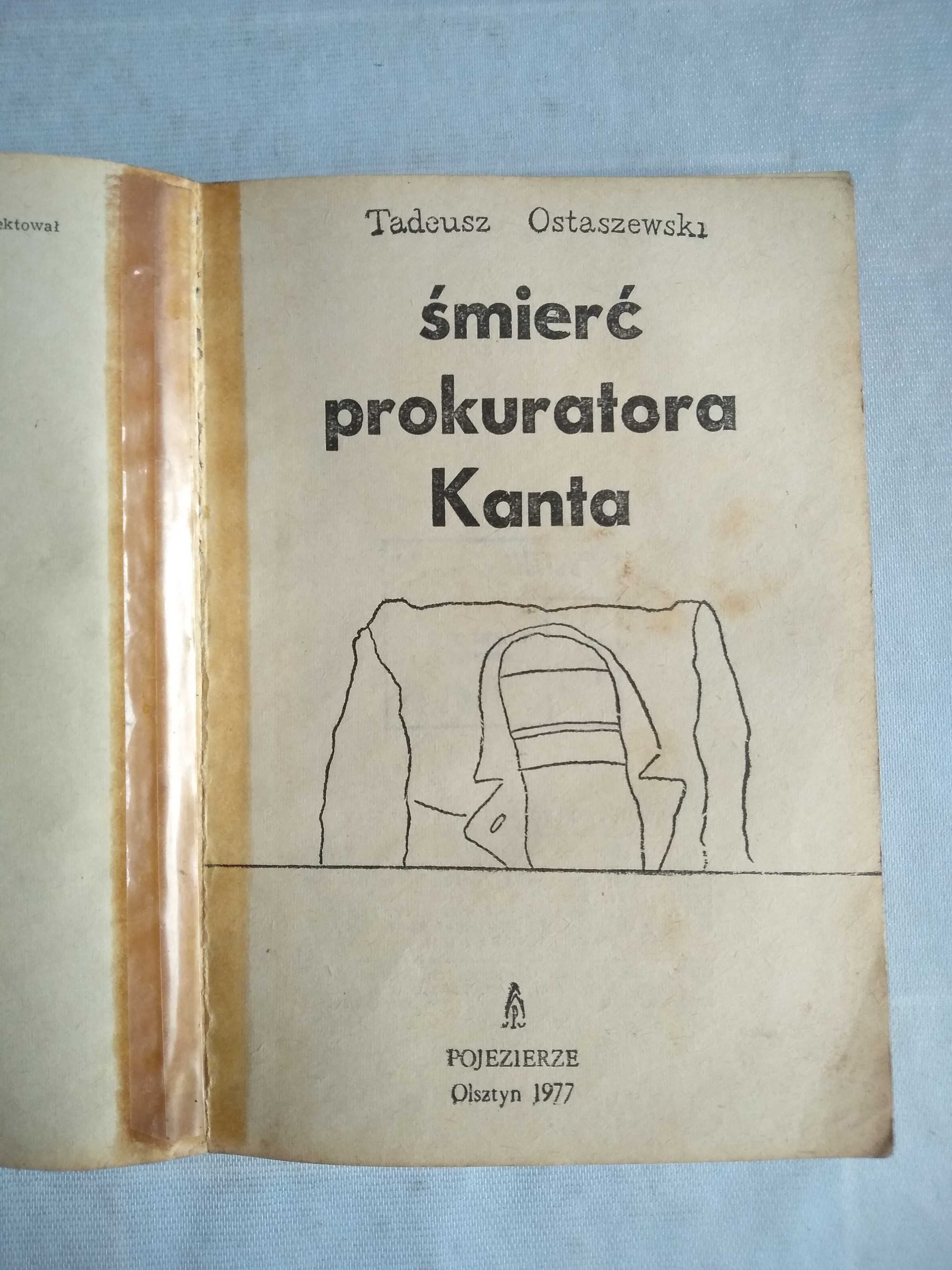 ,,Śmierć prokuratora Kanta" Tadeusz Ostaszewski