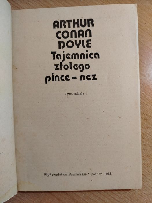 Arthur Conan Doyle "Tajemnica złotego pince-nez"