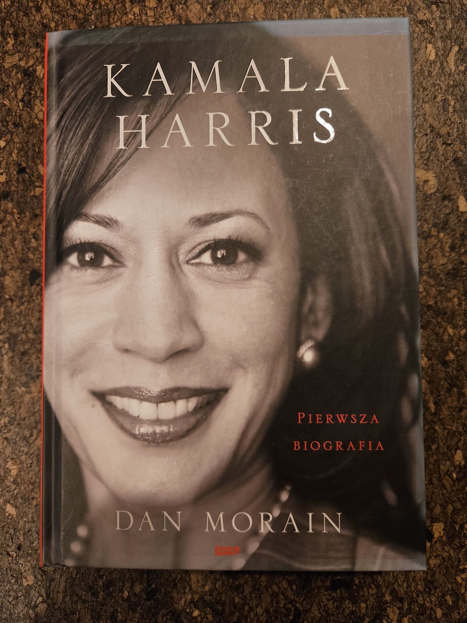 Dan Morain, Kamala Harris. Pierwsza biografia