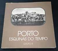 Livro "Porto. Esquinas do tempo." Grupo IF. (autografado)