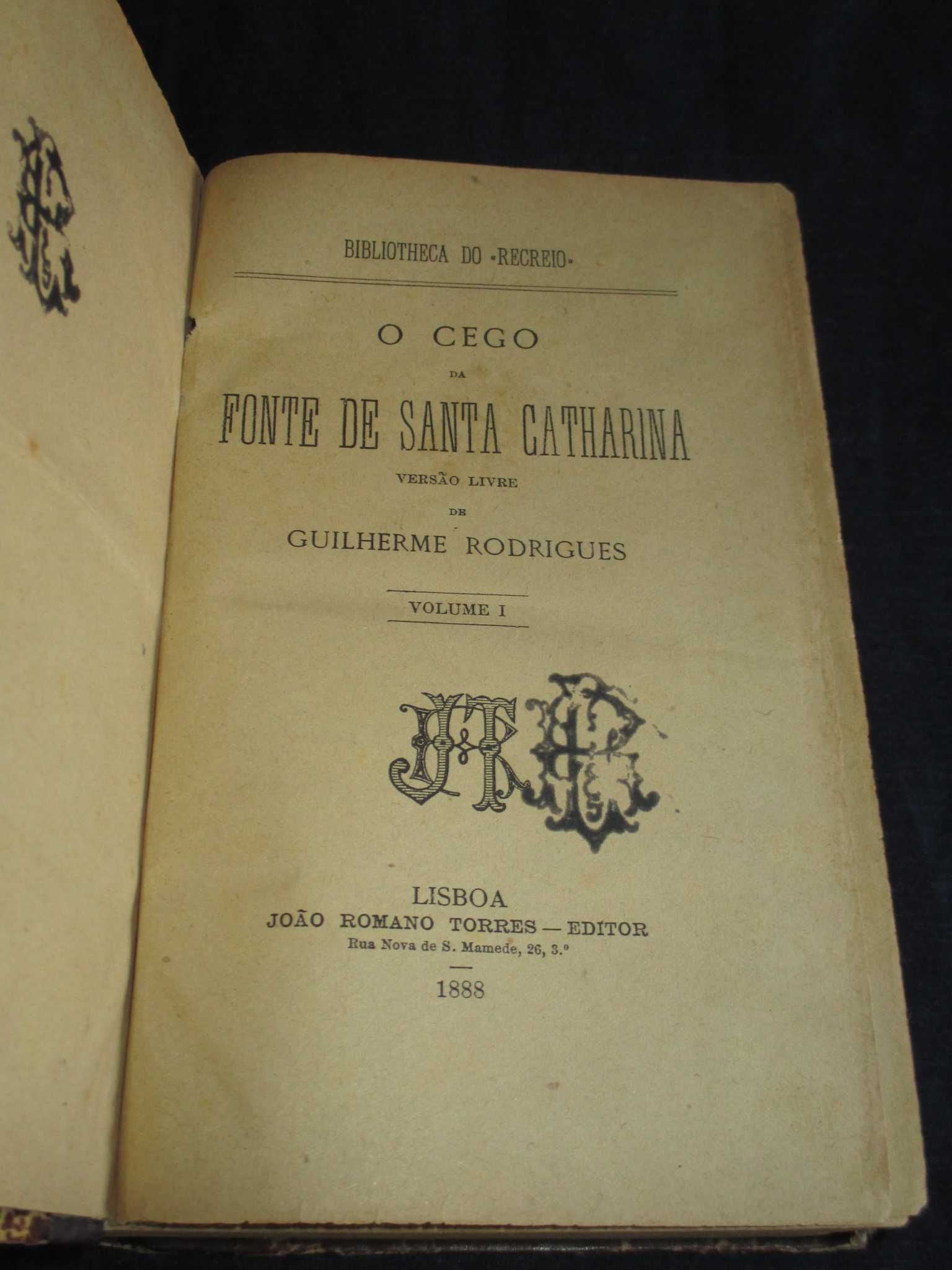 Livro O Cego da Fonte de Santa Catharina Guilherme Rodrigues 1888