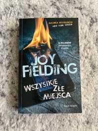 Joy Fielding, wszystkie złe miejsca, świat książki