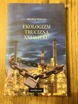 Ekologizm trucizna XXI wieku George Reisman