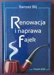 Renowacja i Naprawa Fajek. Książka - poradnik. Fajka , fajki
