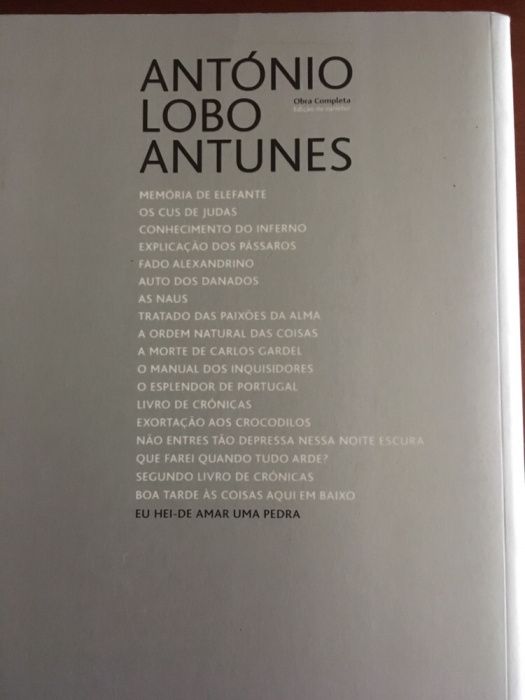 Eu Hei-de Amar Uma Pedra, António Lobo Antunes