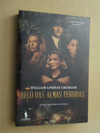 Beco das Almas Perdidas de William Lindsay Gresham - 1ª Edição