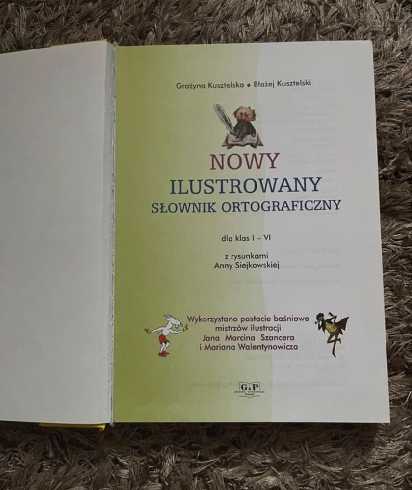 Nowy ilustrowany słownik ortograficzny dla klas I-VI pomoc szkolna