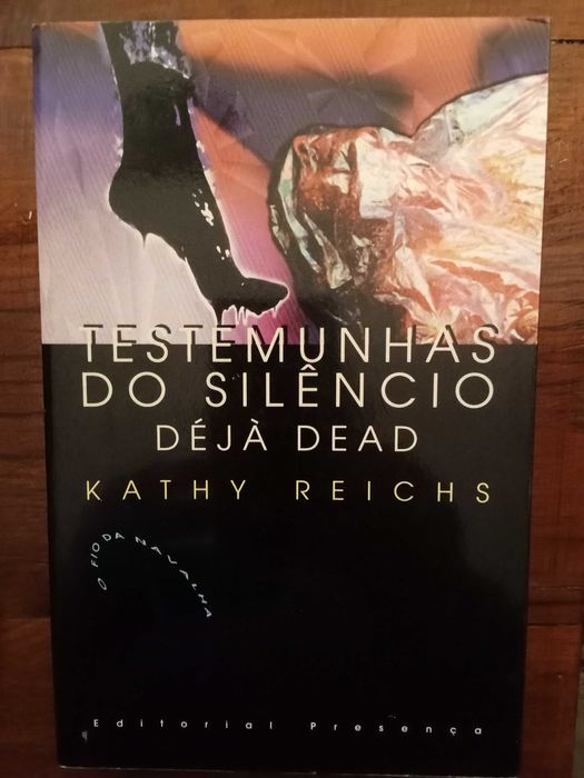 Kathy Reichs - Testemunhas do silêncio
