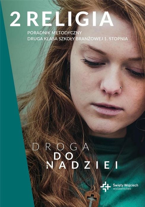 Poradnik metodyczny SBR 2 Droga do nadziei Radosław Mazur Rok wydania
