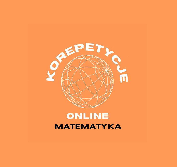 Korepetycje matematyka ONLINE Szkoła podstawowa i średnia MATURA i E8