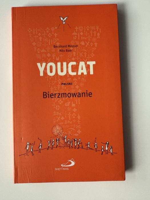 Bierzmowanie Youcat Bernhard Meuser,Nils Bear
