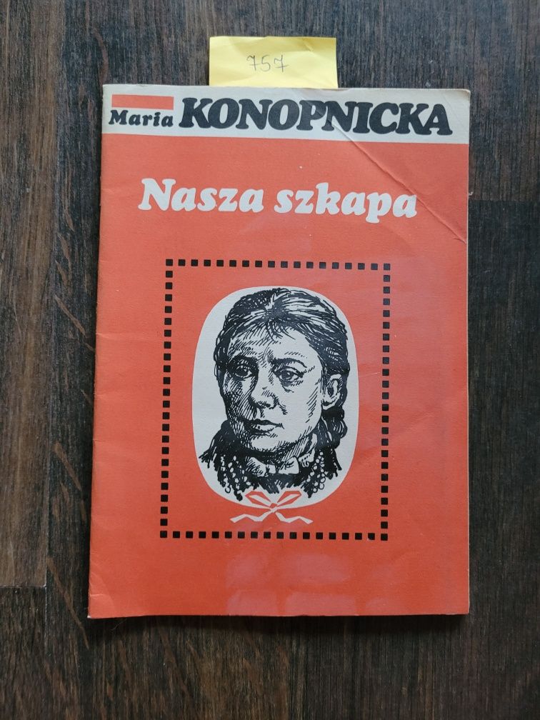 757. "Nasza szkapa" Maria Konopnicka