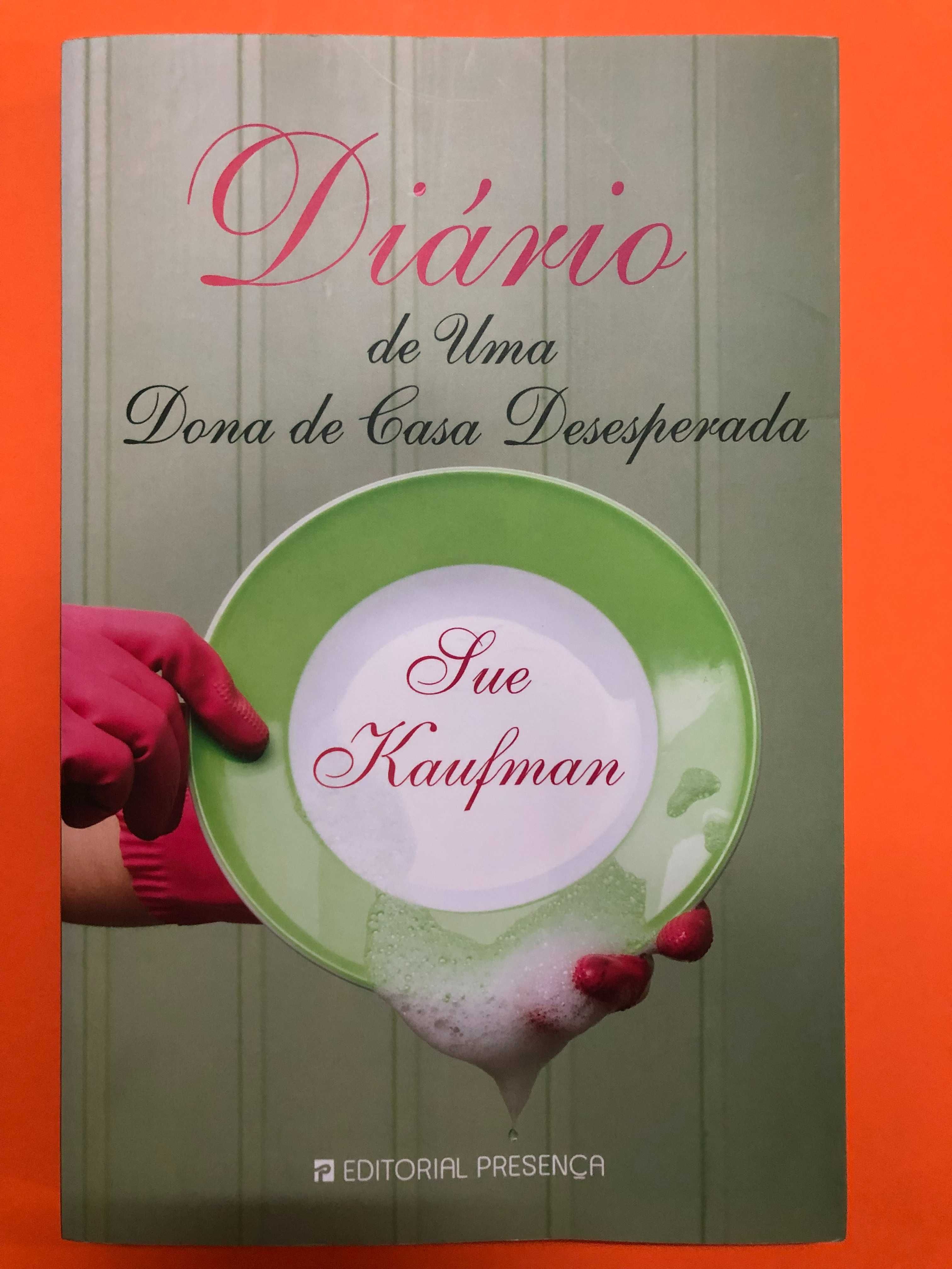 Diário de uma dona de casa desesperada - Sue Kaufman