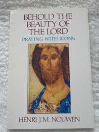 Henri Nouwen, Behold the Lord. Praying with Icons