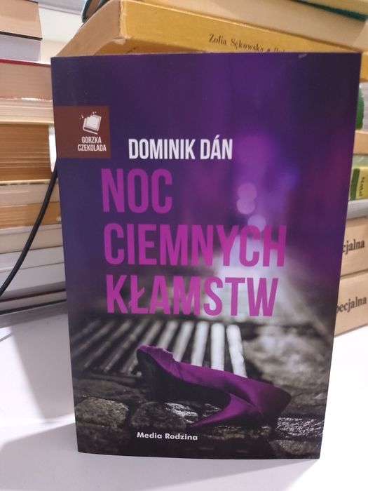 Dominika Dan Noc ciemnych kłamstw