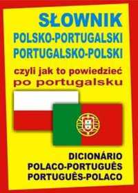 Słownik polsko - portugalski port - pol czyli jak to.. - praca zbioro