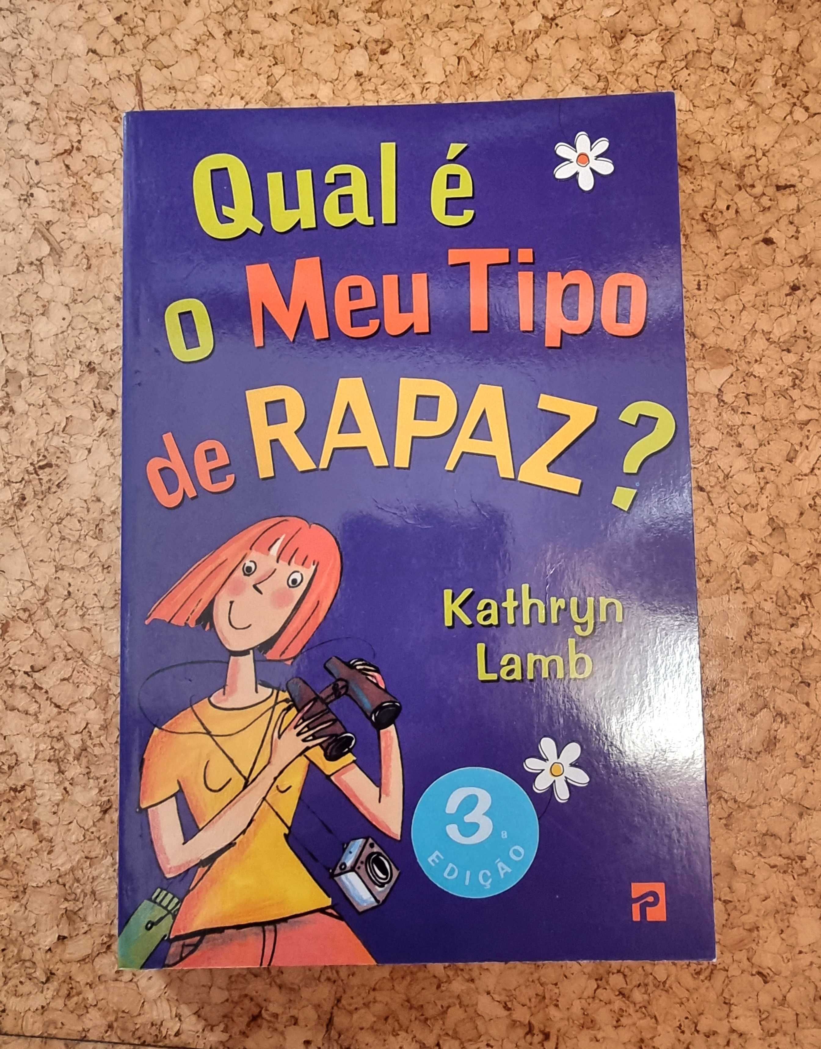 Livro "Qual é o meu Tipo de Rapaz?" de Kathryn Lamb