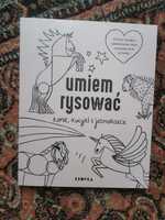 Umiem rysować konie, kucyki i jednorożce wyd. Kropka