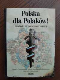 Polska dla Polaków! Kim byli polscy narodowcy