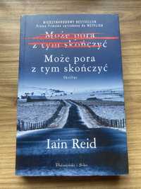 Może pora z tym skończyć Iain Reid