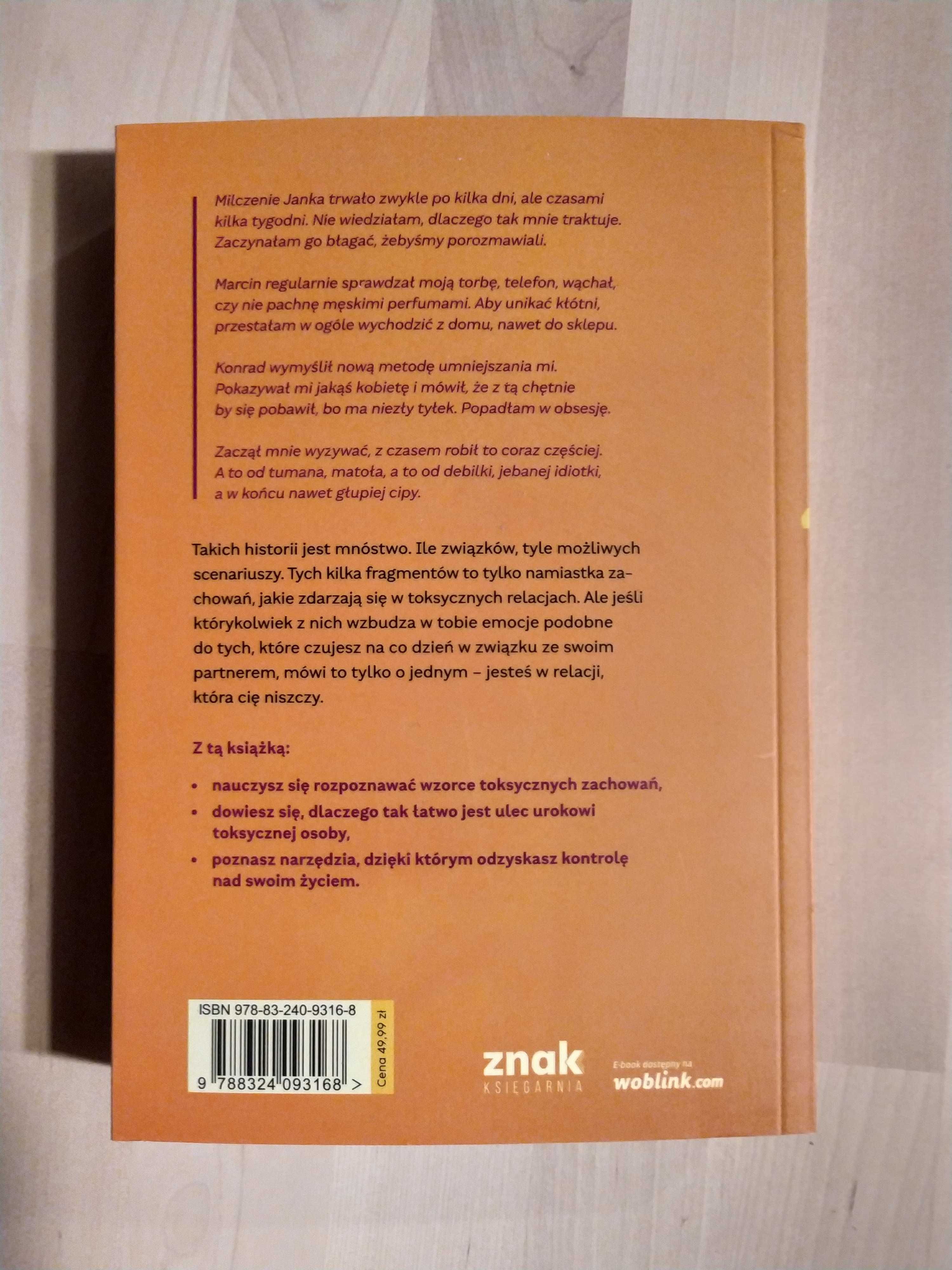 Dlaczego on mi to robi? Jak poradzić sobie w toksycznym związku