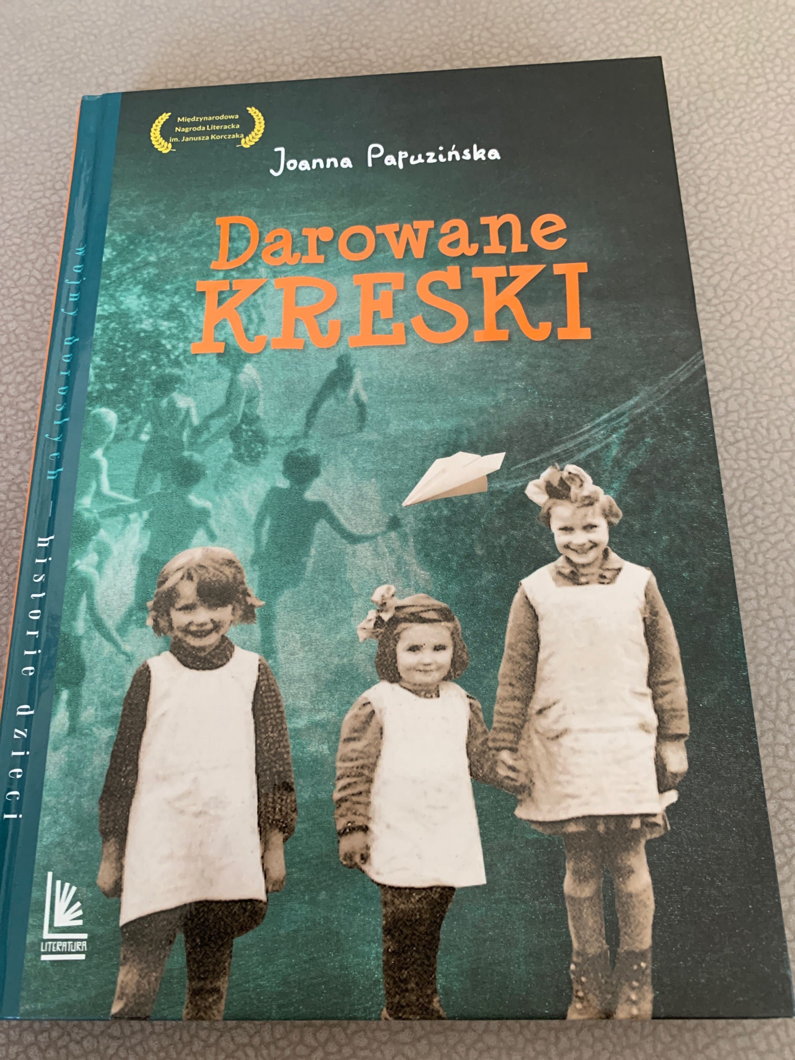 Darowane Kreski, Joanna Papuzińska, książka dla dzieci 9-12 lat.