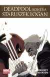 Deadpool kontra Staruszek Logan. Egmont - komiksy