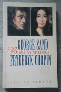 George Sand Fryderyk Chopin *** Bieguny miłości