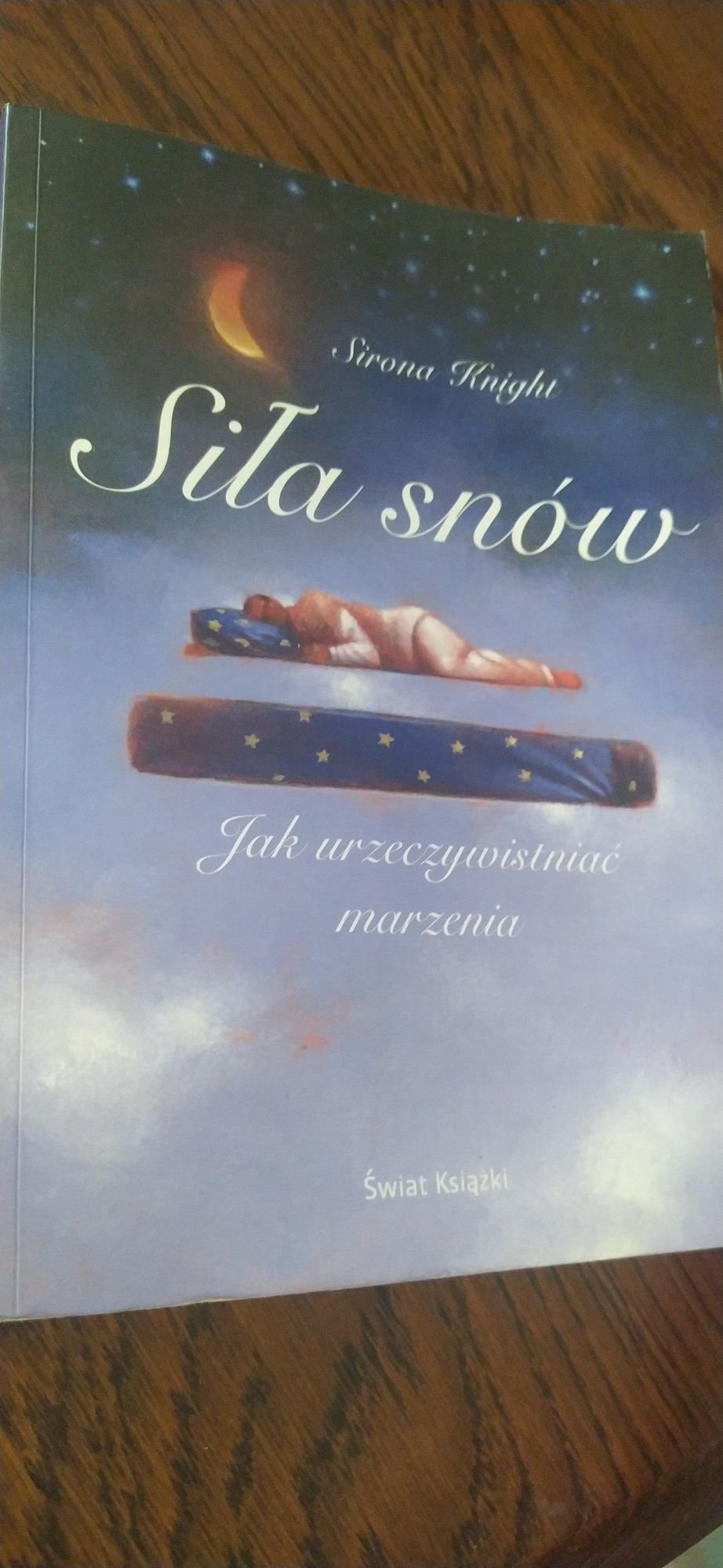 Sirona Knight Siła snów
