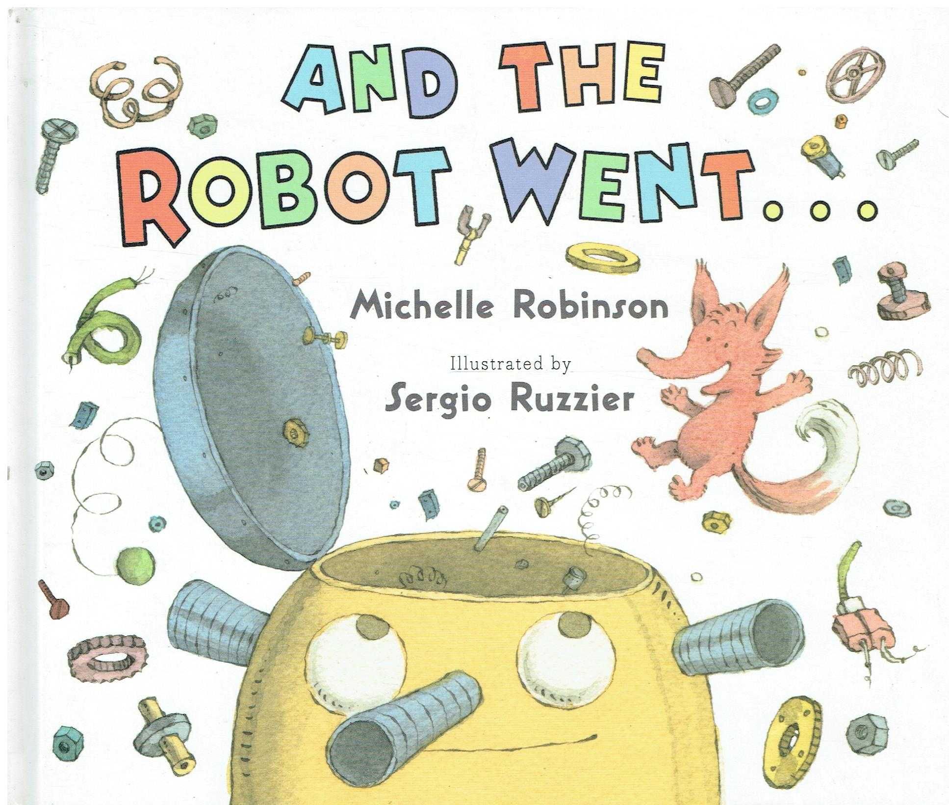 13016

And The Robot Went . . .
de  Michelle Robinson